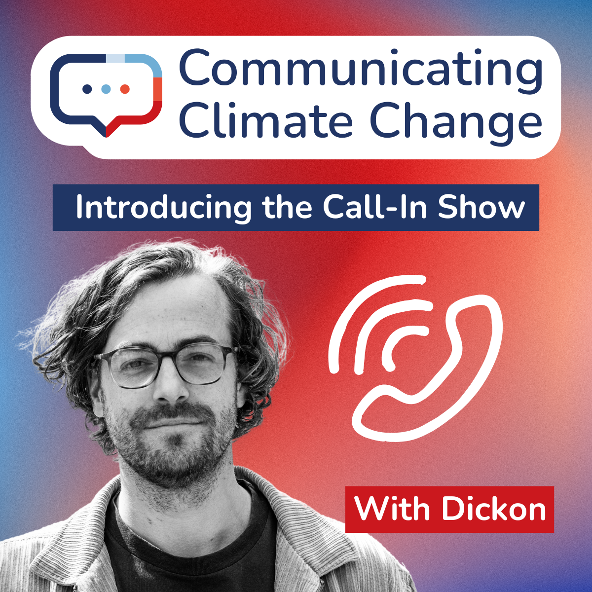 Join the Conversation With the Communicating Climate Change Call-In Show