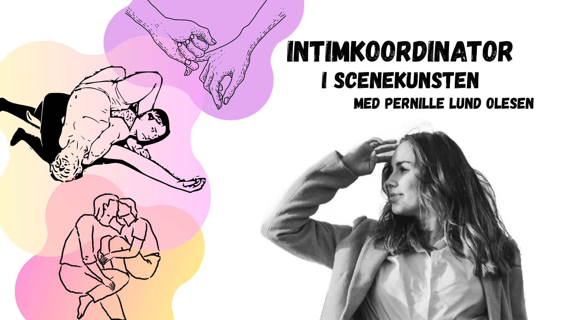 MORGENBRIEFING: Intimkoordinator i scenekunsten - gør en forskel i processen