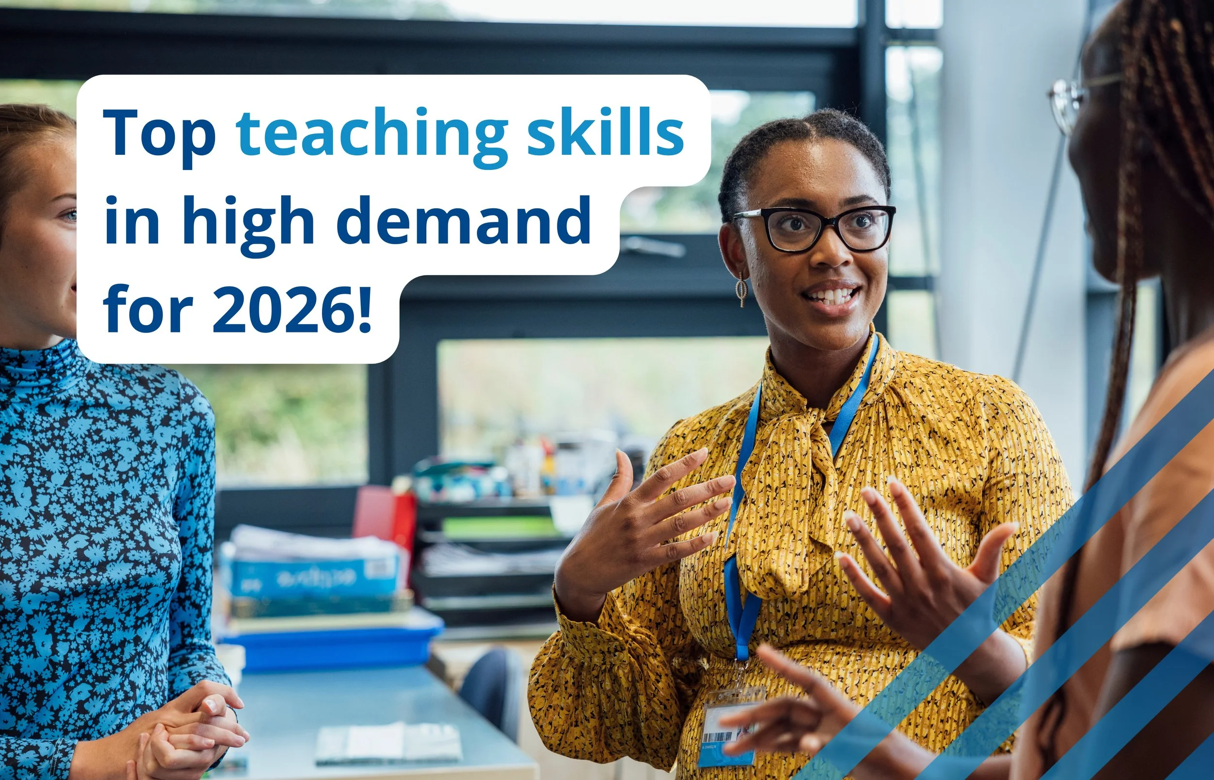 Top teaching skills in high demand for 2026