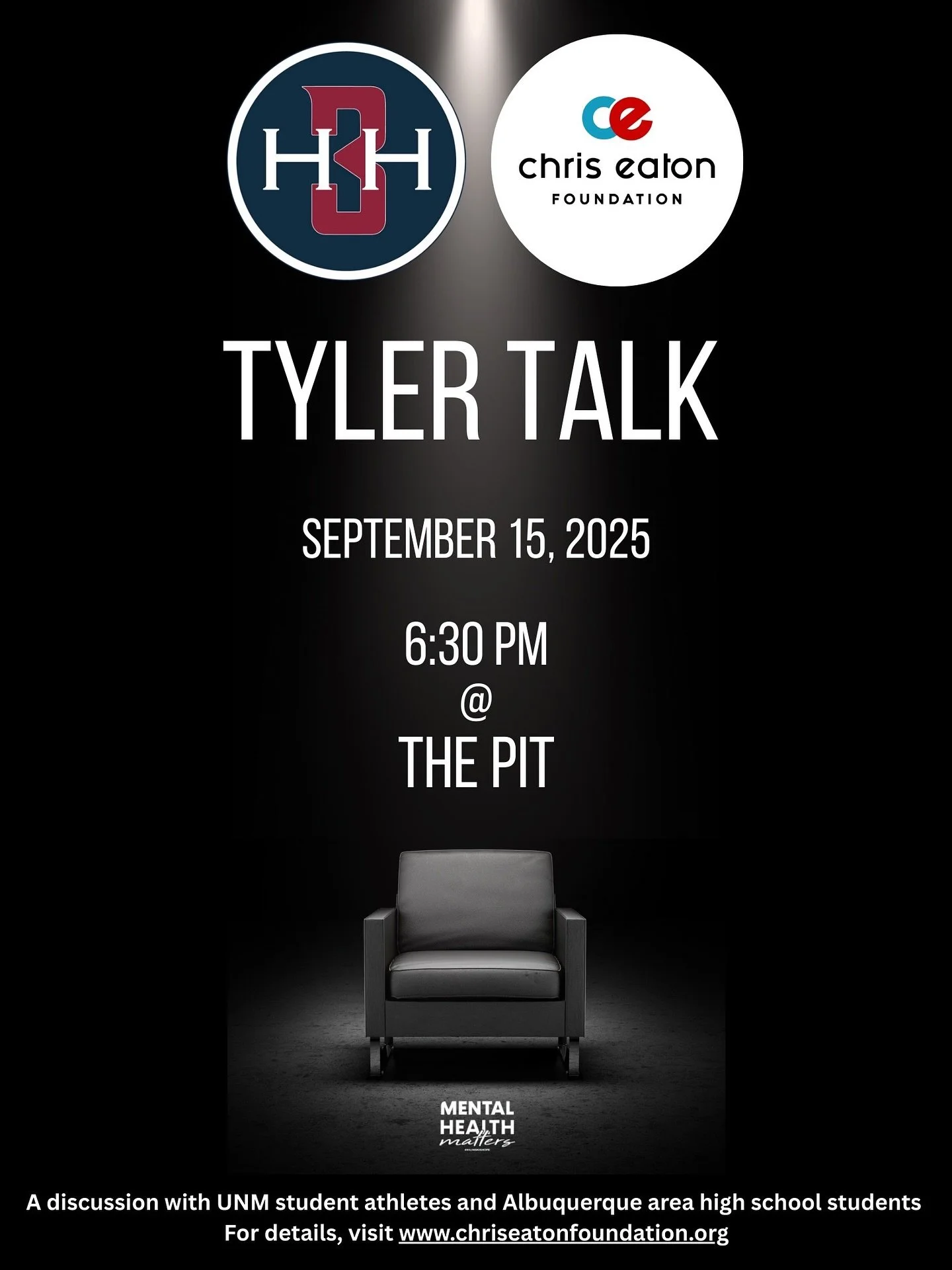 The Chris Eaton Foundation will be holding a free mental health awareness talk called &ldquo;Tyler Talk&rdquo; for high school students. The event will take place on Monday, September 15, at 6:30 PM at the UNM basketball arena (The Pit). 

Mark and K