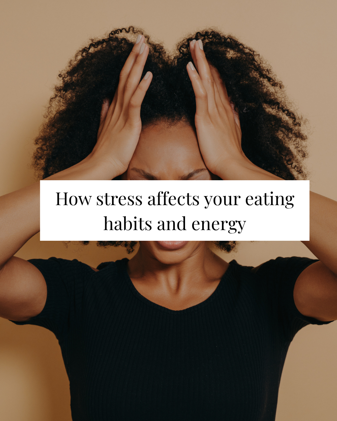 Stress and appetite: how stress affects your eating habits and energy