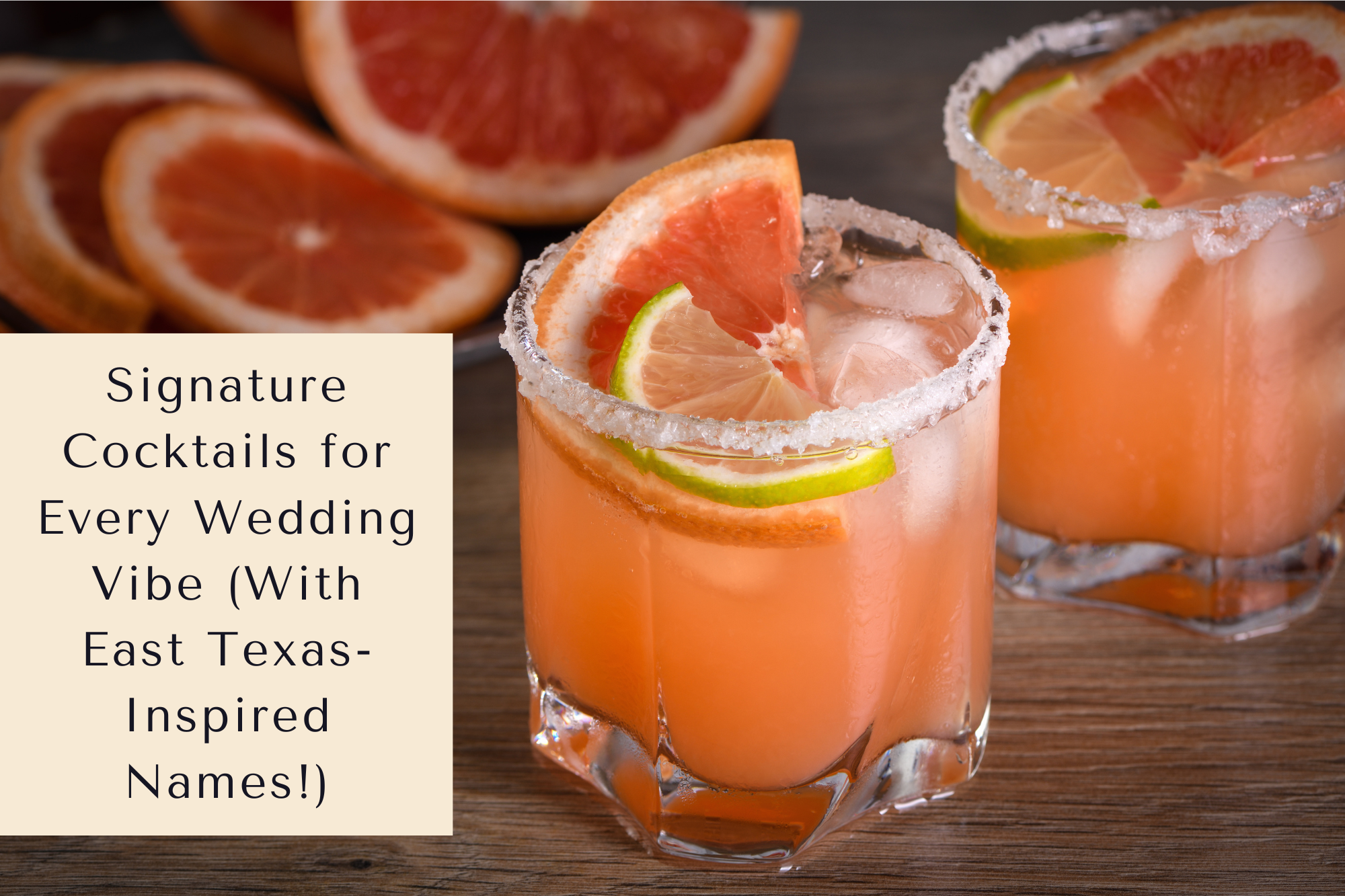 Signature Cocktails for Every Wedding Vibe (With East Texas-Inspired Names!)