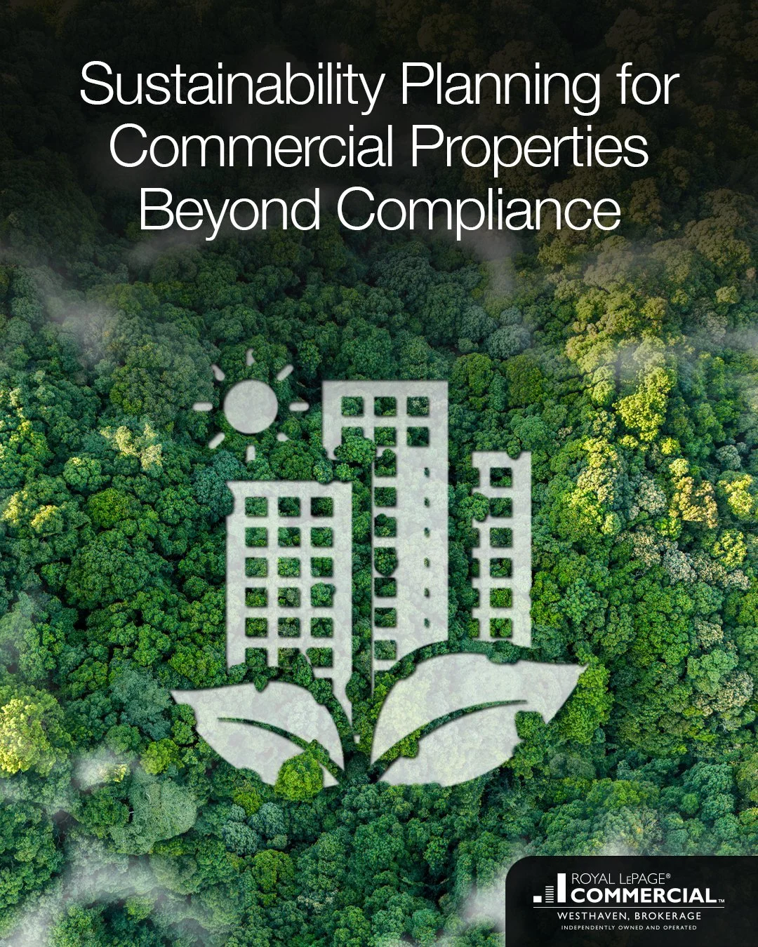 Sustainability Planning for Commercial Properties Beyond Compliance