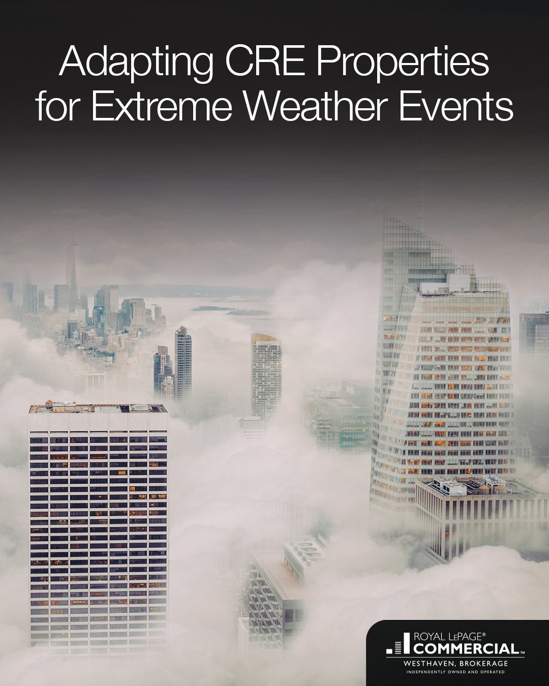 Adapting CRE Properties for Extreme Weather Events