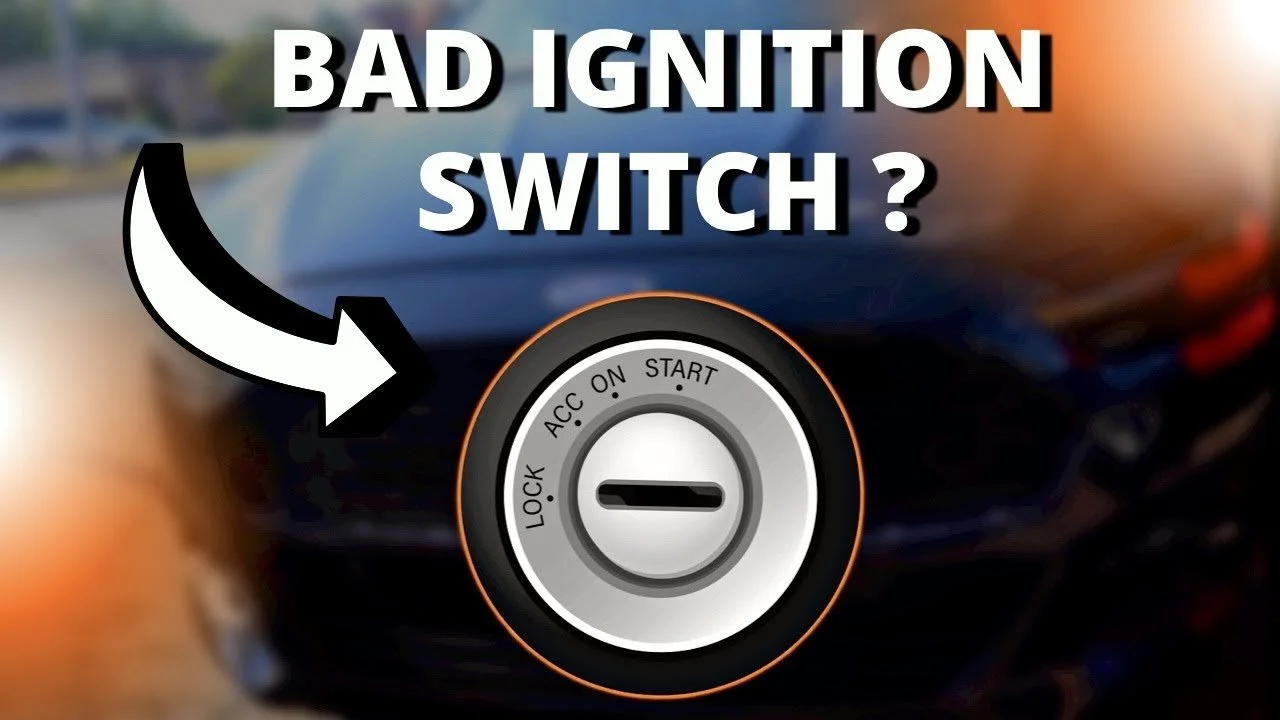 4 SYMPTOMS OF A BAD IGNITION SWITCH