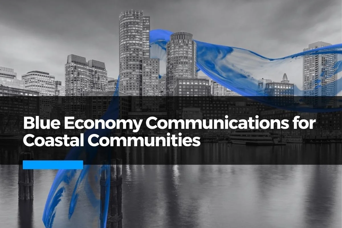 Blue Economy Communications for Coastal Communities