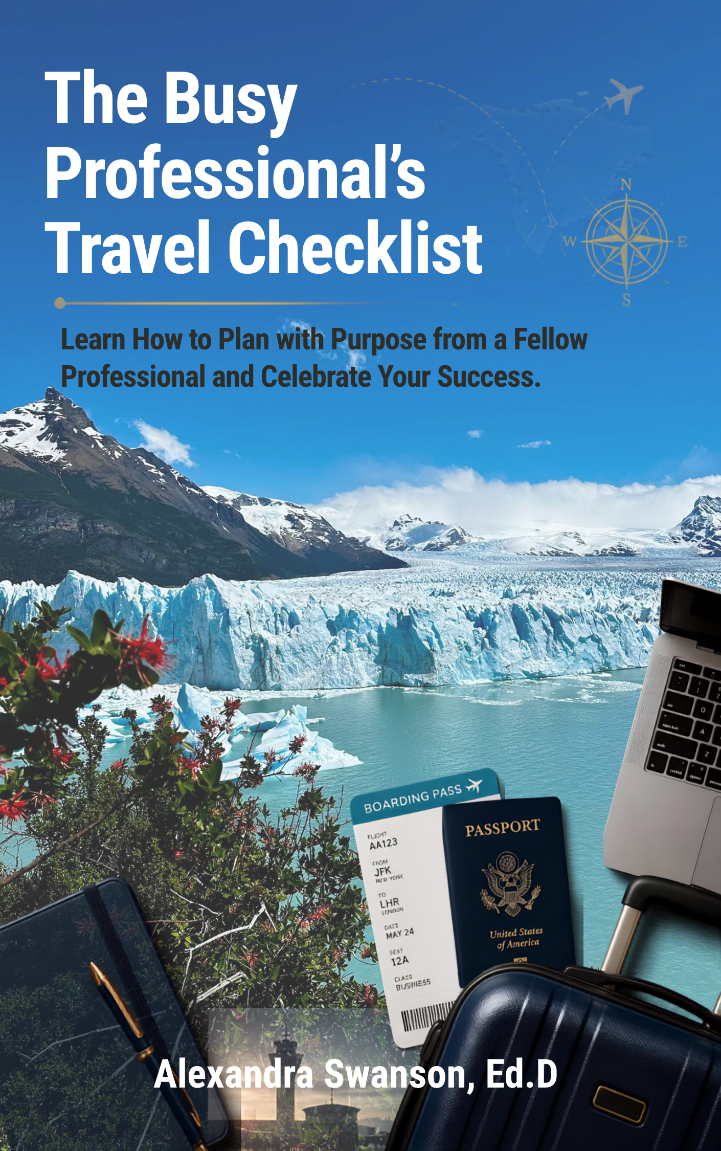 Cover of a travel planning book titled "The Busy Professional's Travel Checklist" with a mountain landscape, flying airplane icons, a compass, and travel essentials like a passport, boarding pass, laptop, and phone.
