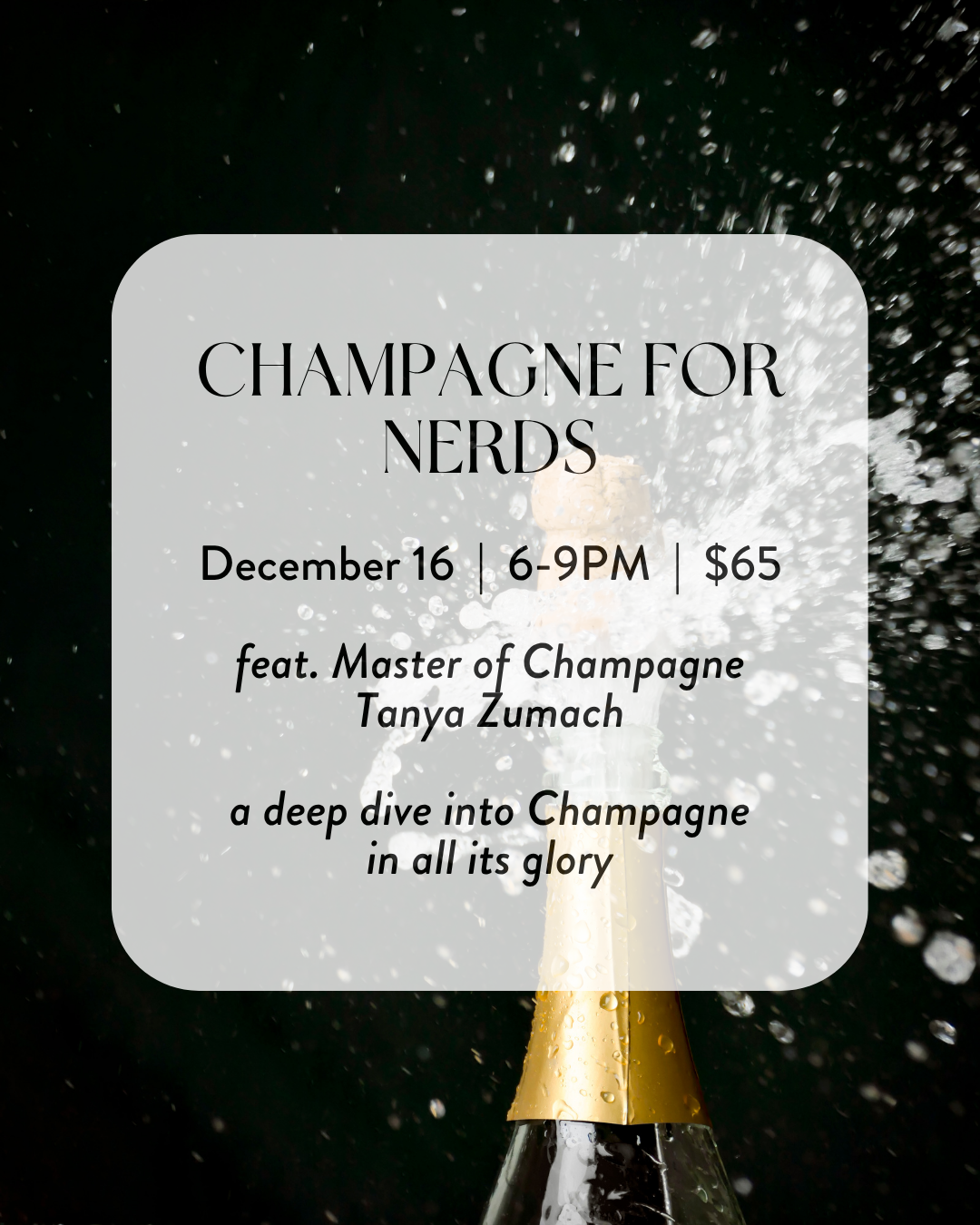 Champagne for Nerds, $65
