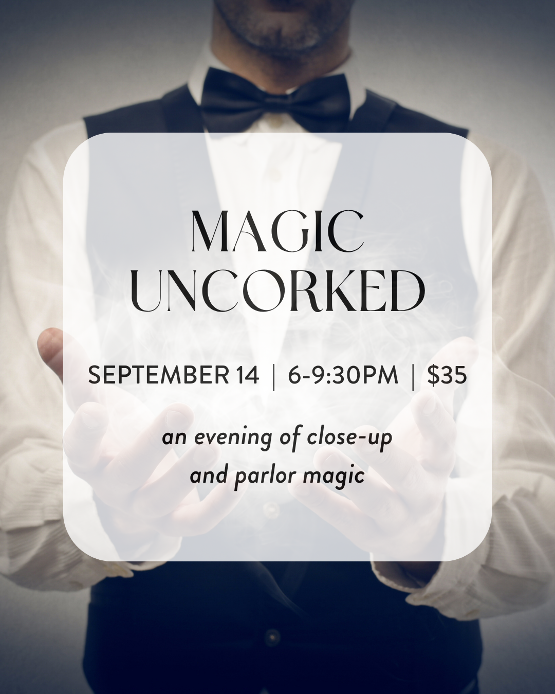 Magic Uncorked, $35