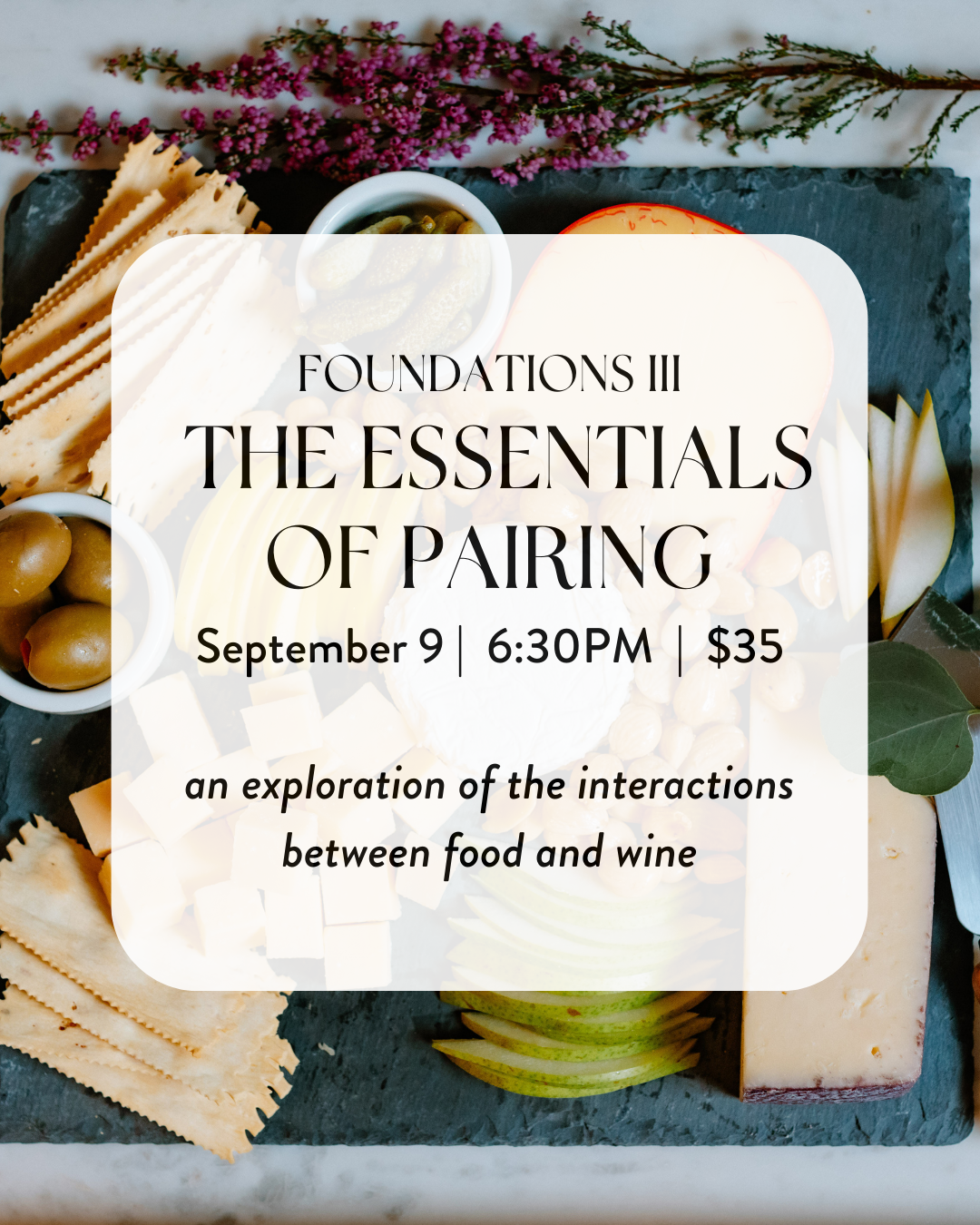 Foundations III: The Essentials of Pairing (Wednesday, September 9th), $35