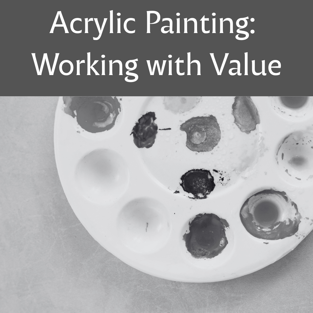 Acrylic Painting Working with Value.png