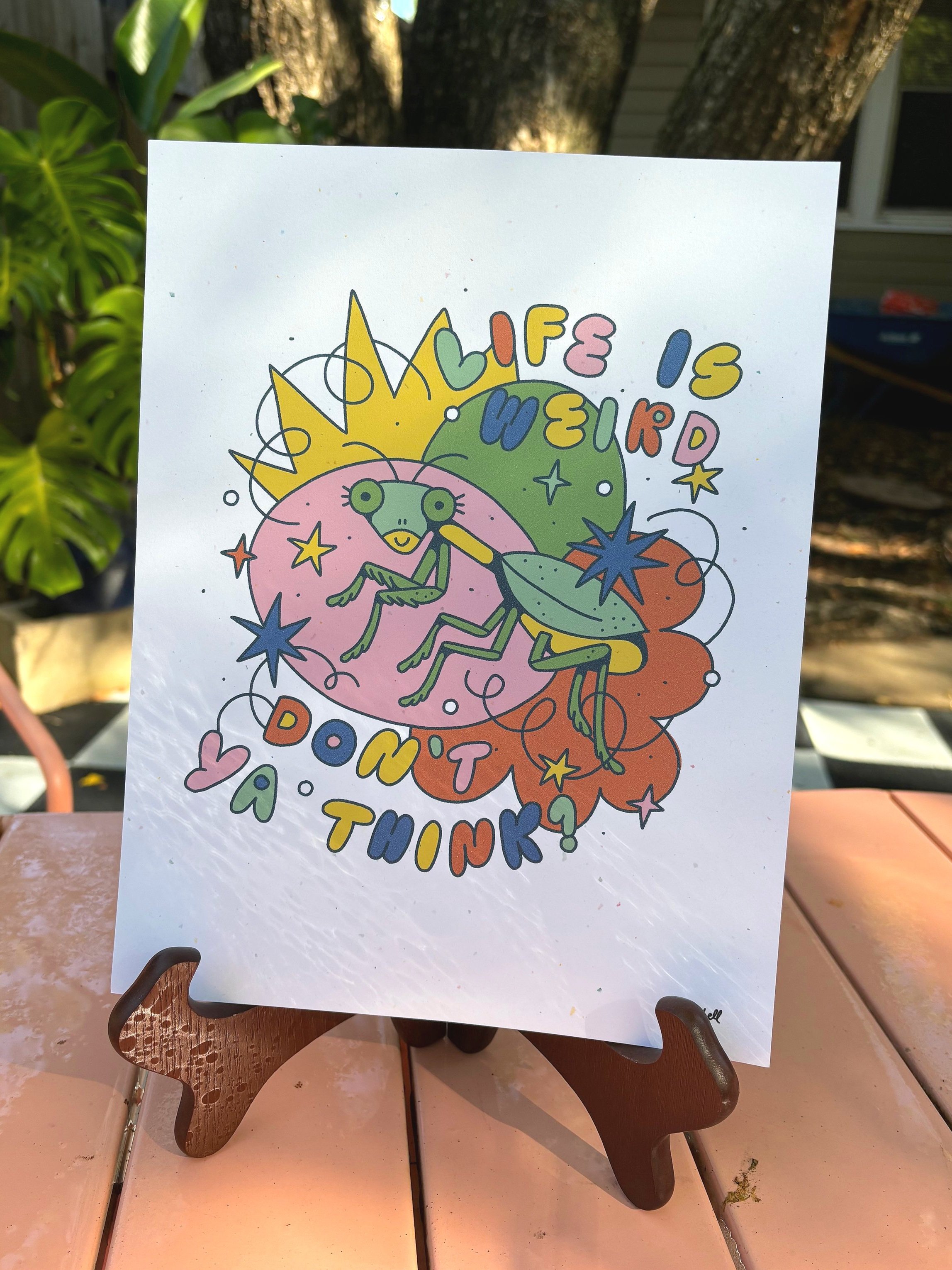 Life is Weird Print