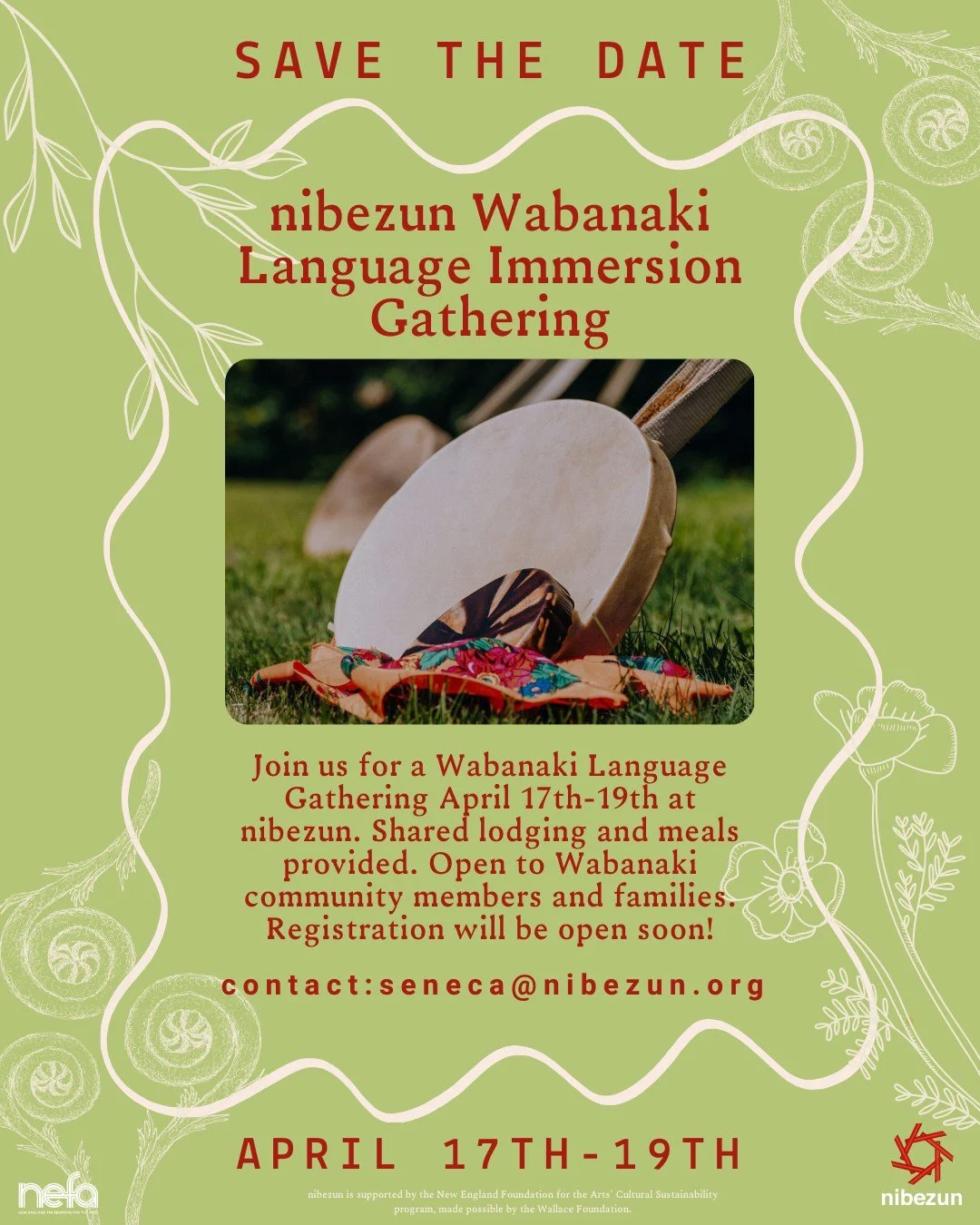 📣 SAVE THE DATE ~ APRIL 17th - 19th, 2026 📣

Wabanaki Language Immersion Gathering at nibezun

18 Nepisikwit Dr Passadumkeag, ME 04475

Shared lodging and meals provided. Open to Wabanaki community members and their families only, please. Registrat