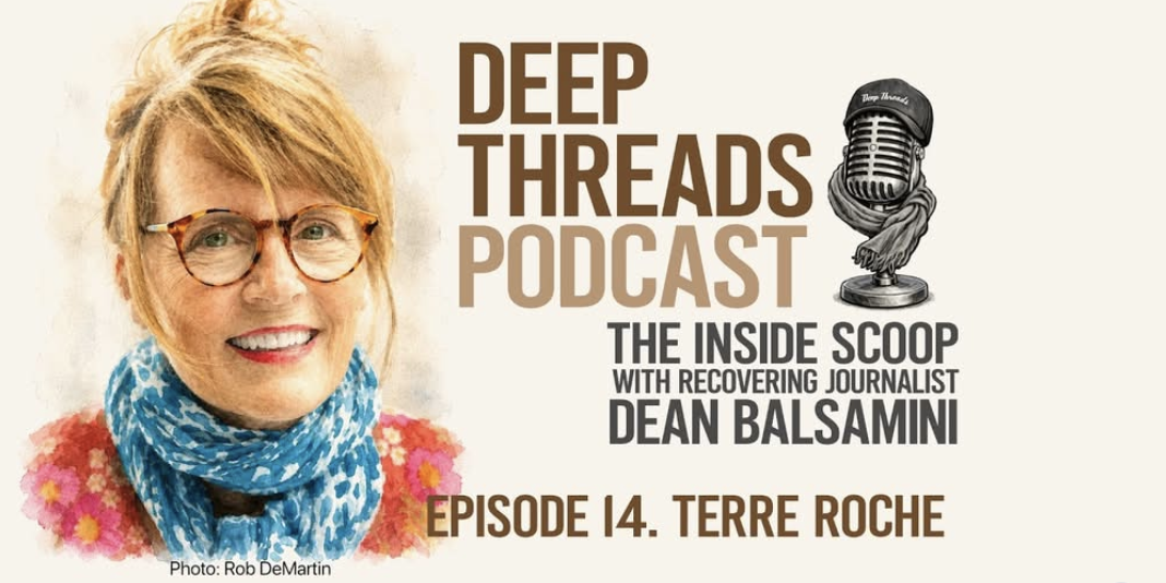 Terre Roche on Deep Threads Podcast