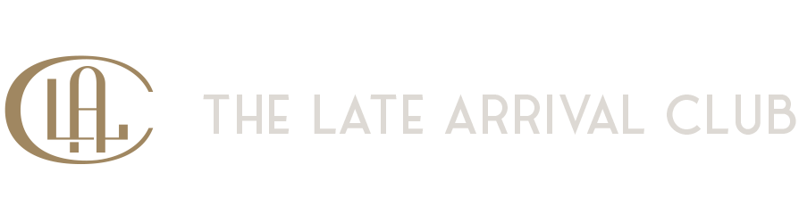 The Late Arrival Club
