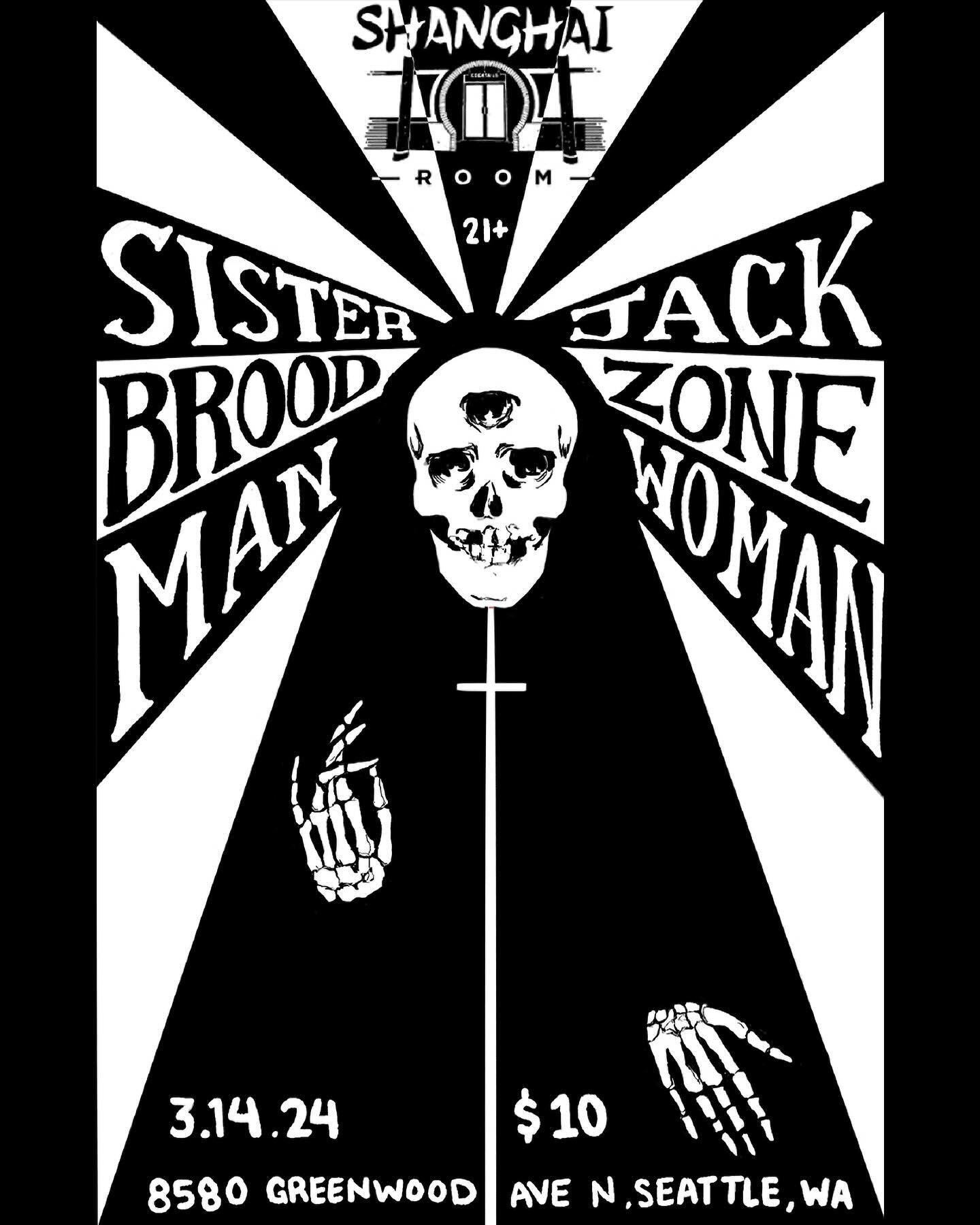 Thursday, March 14 / 21+ / $10
@sister_jackk, @broodzone, @manwomanband at the Shanghai Room #theshanghairoom #shanghairoomshows #seattlebands #seattleshows #seattlerock