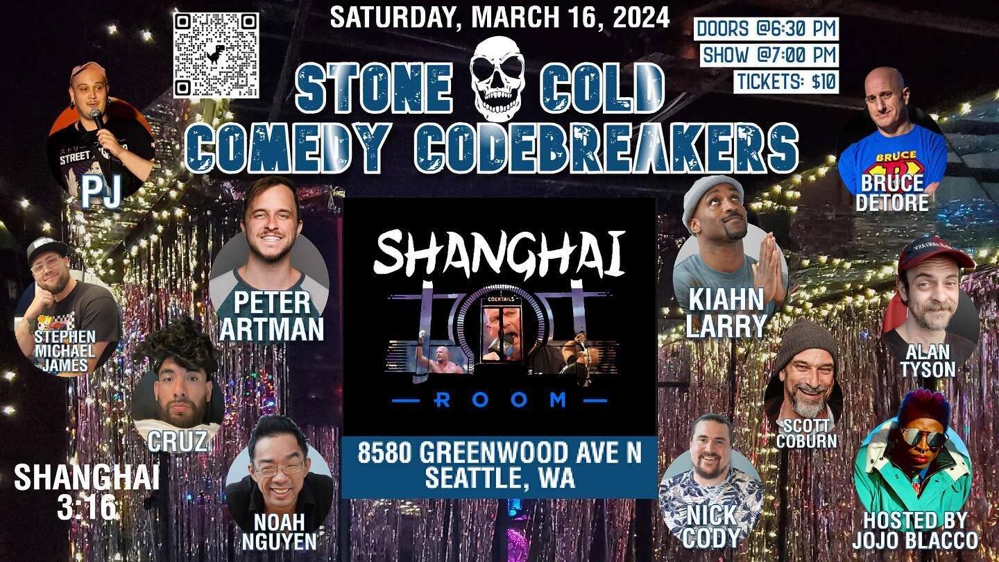 Saturday, 3/16. Comedy Code Breakers are back! Can I get a HELL YEAH BROTHER. #shanghairoom #shanghairoomshows #comedycodebreakers #theshanghairoom #seattlecomedy #seattleshows #seattlestandup