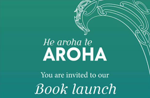 He Aroha Te Aroha - Book Launch