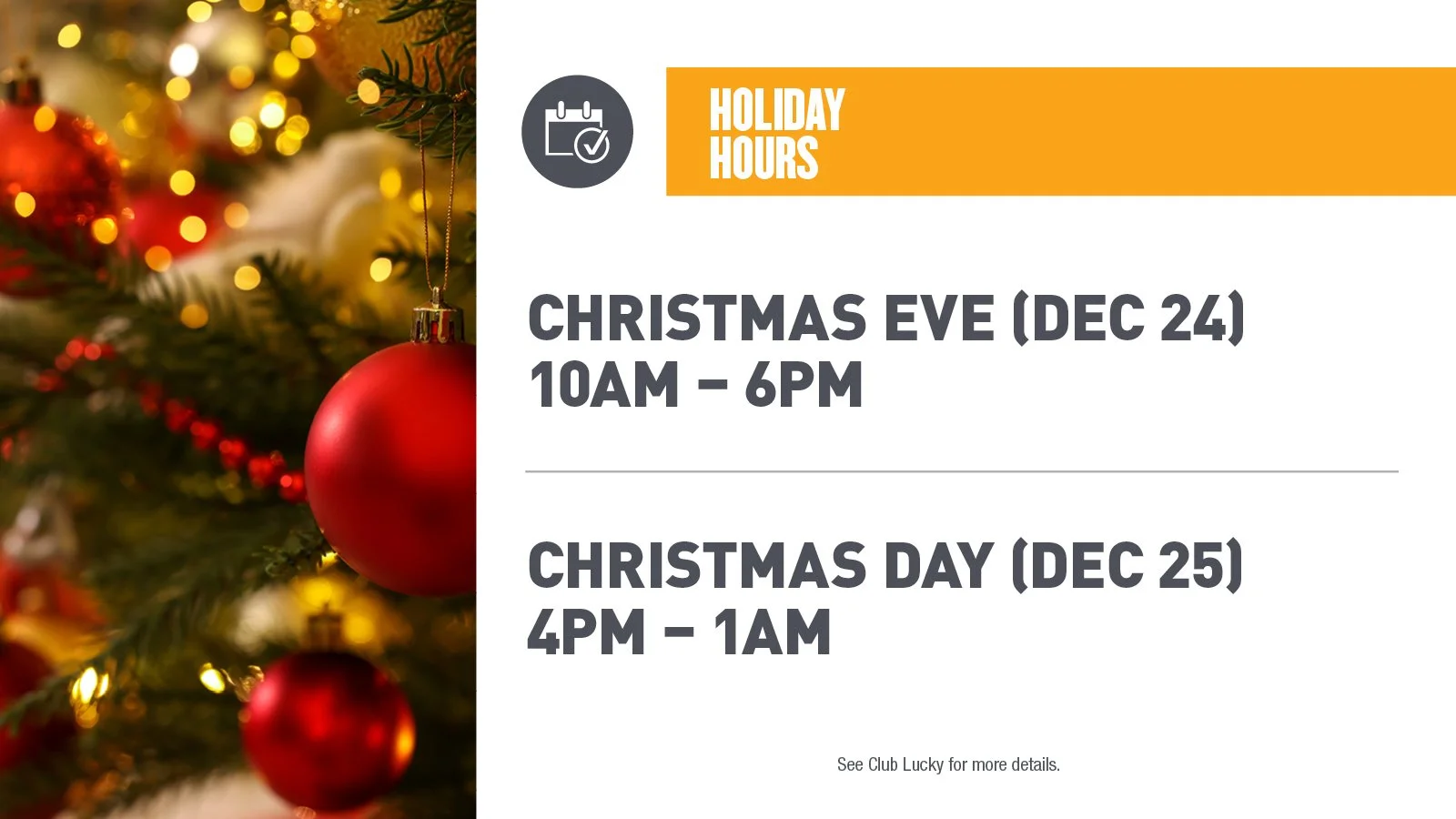 HOLIDAY HOURS
