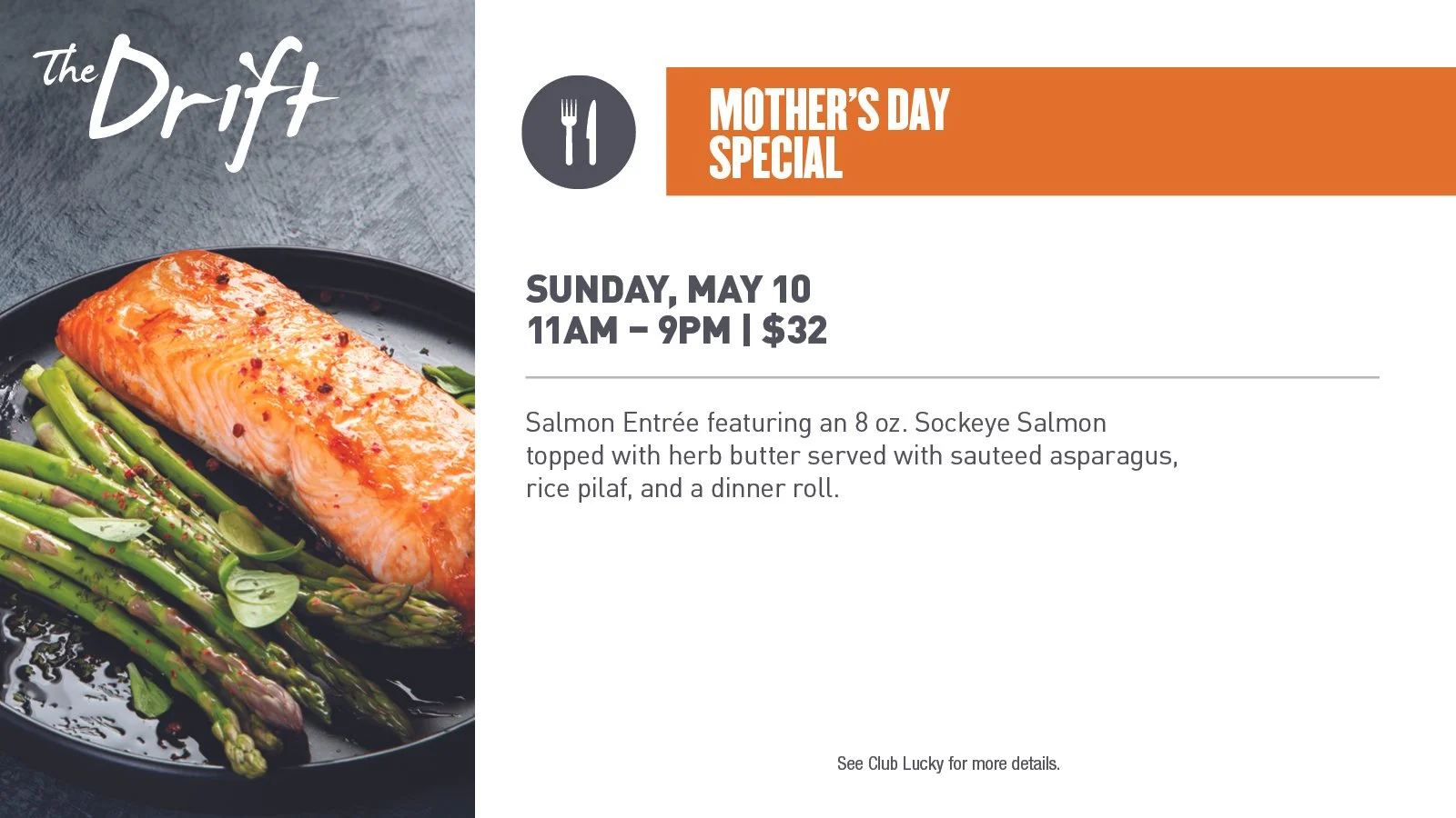 MOTHER’S DAY DRIFT SPECIAL