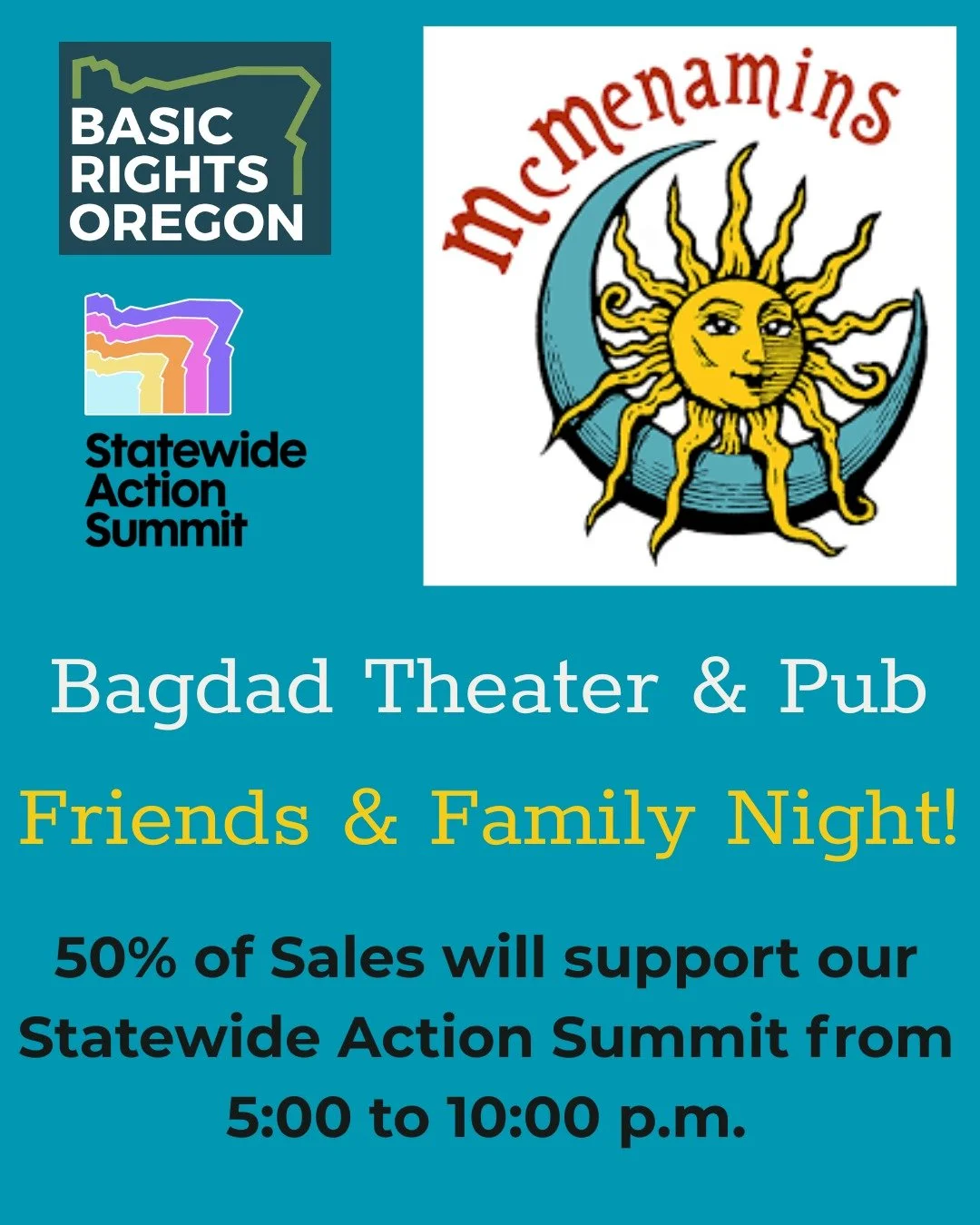 Grab your gay pals and allies, and head on down to the McMenamins Bagdad Theater and Pub on Hawthorne on March 30 for Friends and Family Night supporting Basic Rights Oregon. 

50% of proceeds will help support our upcoming Statewide Action Summit. T