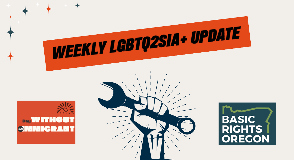 Weekly Update: Happy May Day! Take Action for Day Without an Immigrant