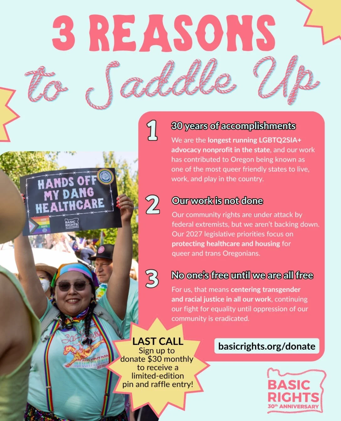 LAST CALL to saddle up for queer Oregonians! 🤠

Our $30 for 30 years campaign ends TODAY! Everyone who signs up for recurring $30 monthly donations receives a special commemorative pin and is automatically entered in our Ignite gala ticket raffle👏?