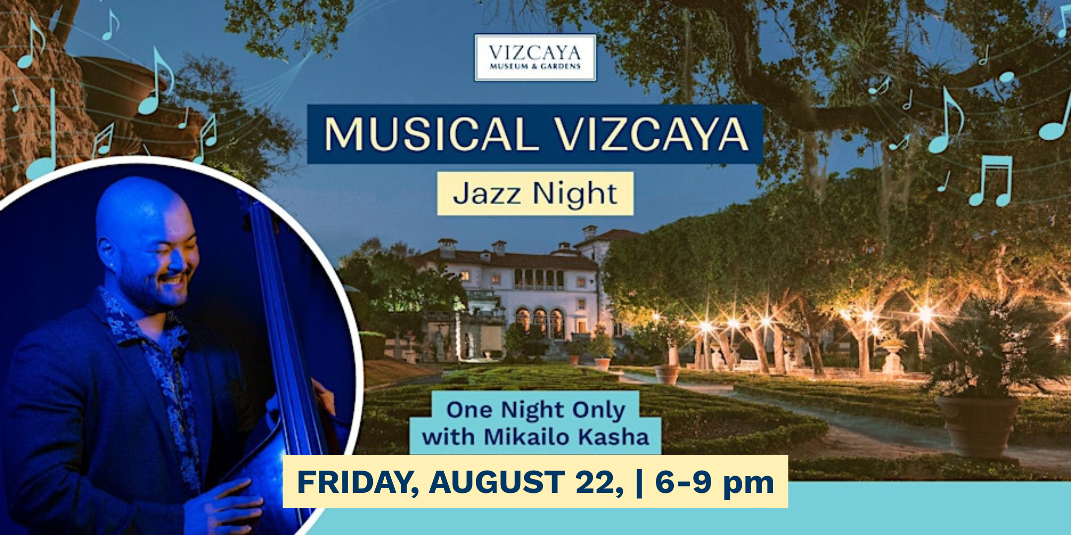 Musical Vizcaya | Jazz Night featuring Mikailo Kasha