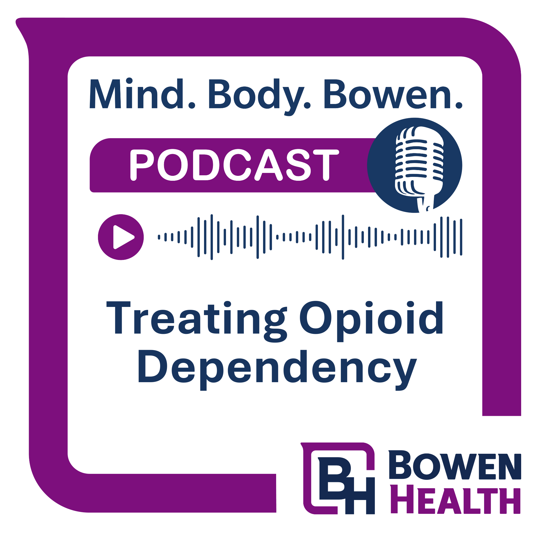 Treating Opioid Dependency