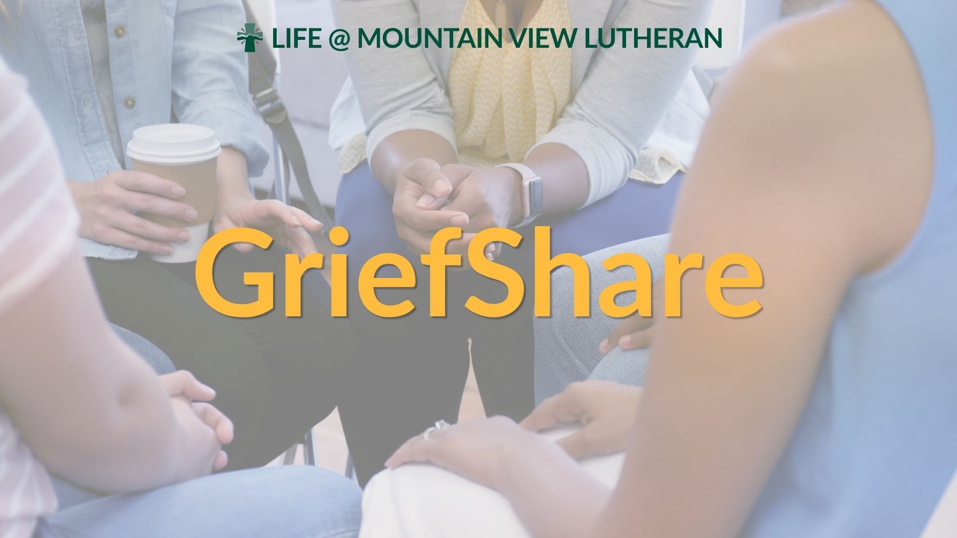 Grief has a way of making us feel alone.

At Mountain View Lutheran, we believe no one should have to walk through that journey by themselves.

GriefShare is a caring, Christ-centered support group where people can find encouragement, hope, and the r