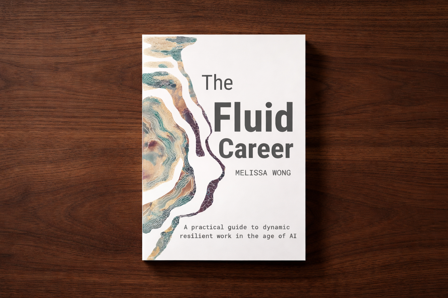 the fluid career - final cover product photo on wood.png