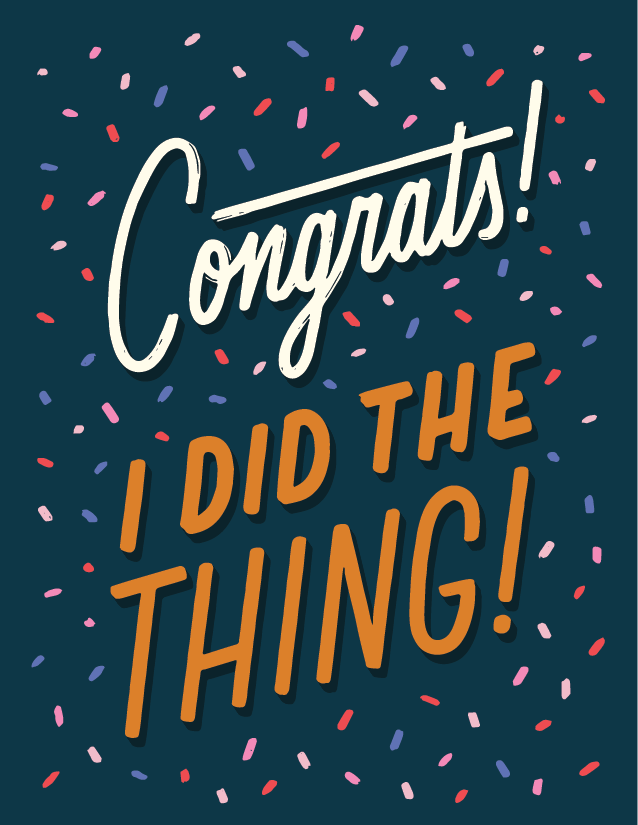 "Congrats! I did the thing!" greeting card design by Lauren Hom for Adobe Creative Cloud.