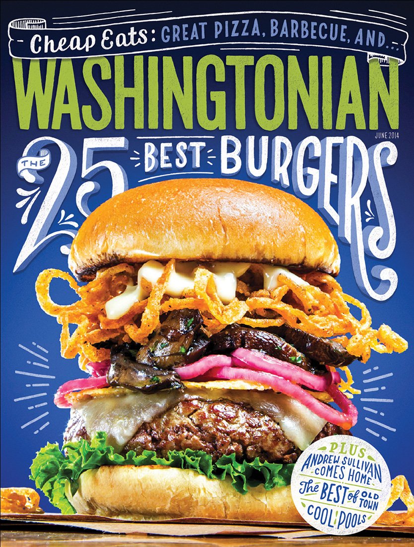 Washingtonian Magazine 2014 Cheap Eats Issue's "The 25 Best Burgers" cover hand-lettering by Lauren Hom.
