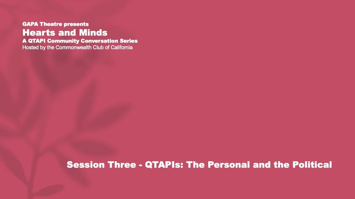 Hearts and Minds: A QTAPI Community Conversation Series