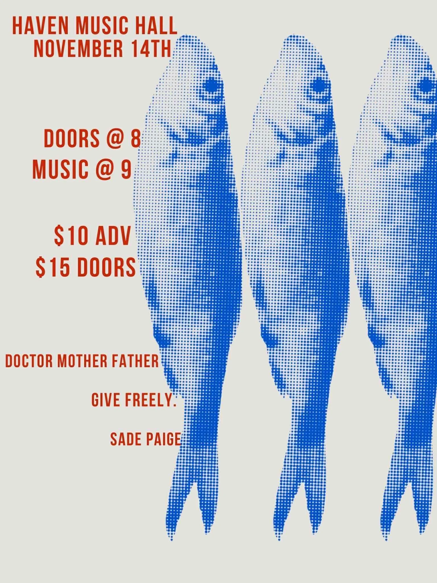 Give Freely/Doctor Mother Father/Sade Paige