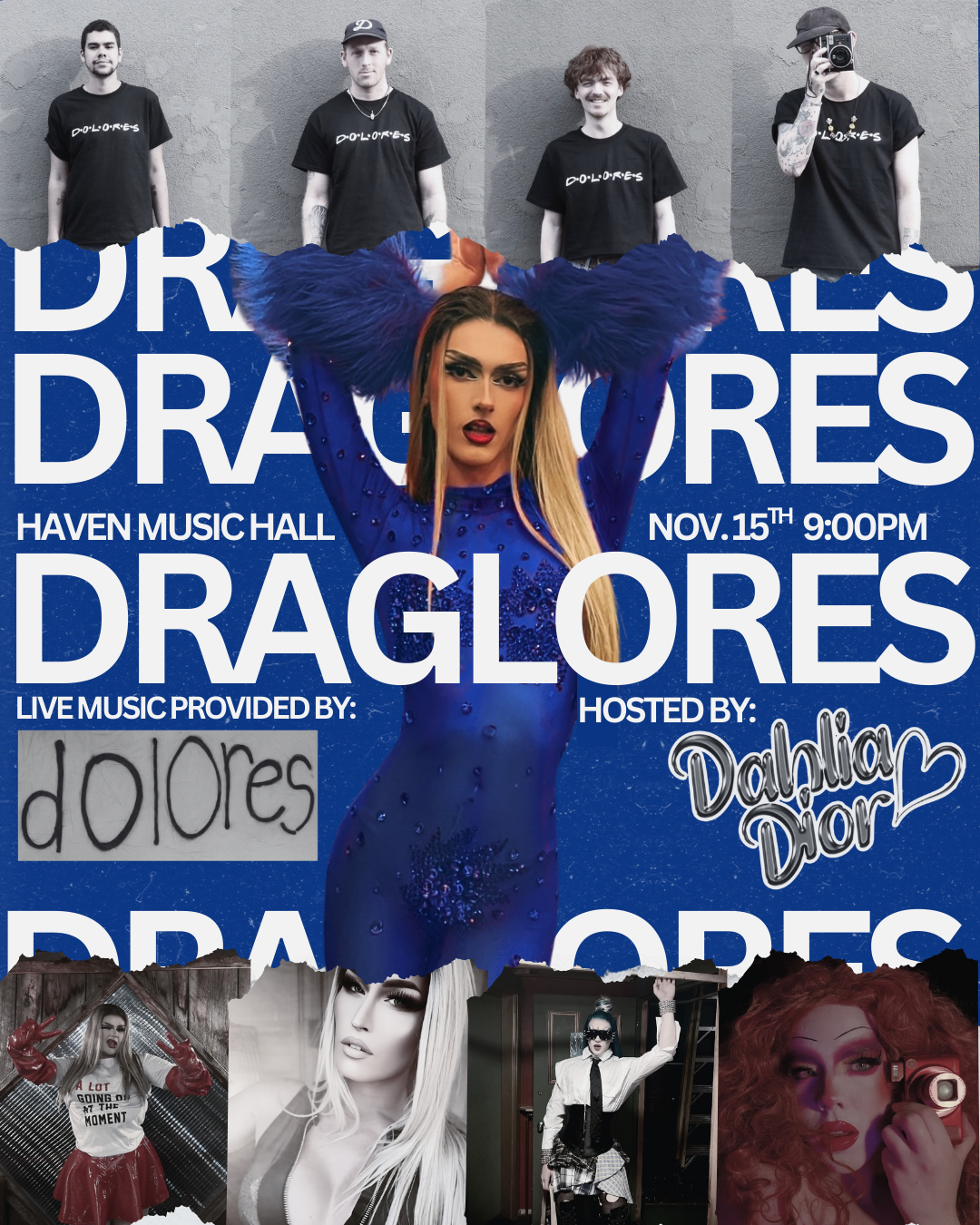 DRAGLORES: Dolores! Hosted by Dahlia Dior
