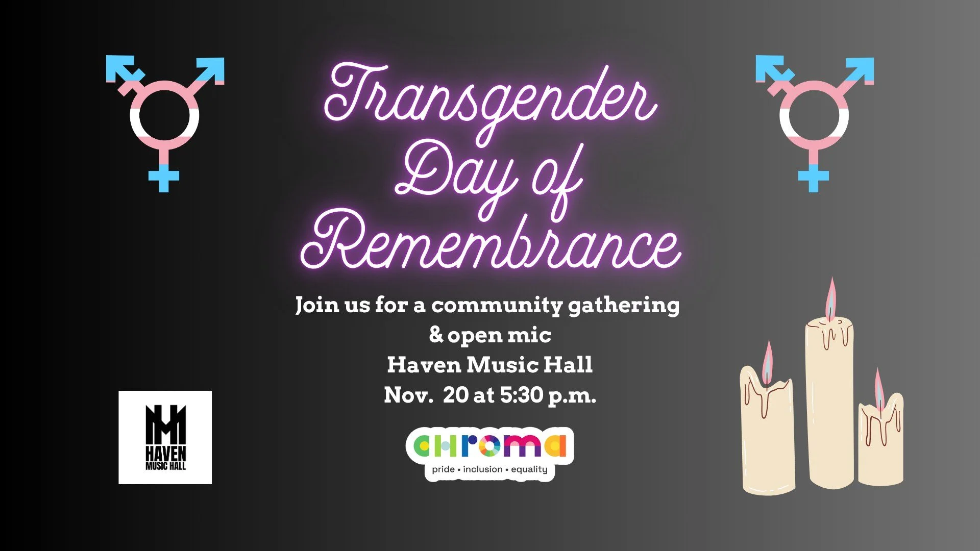 Chroma Hosts: Transgender Day of Remembrance