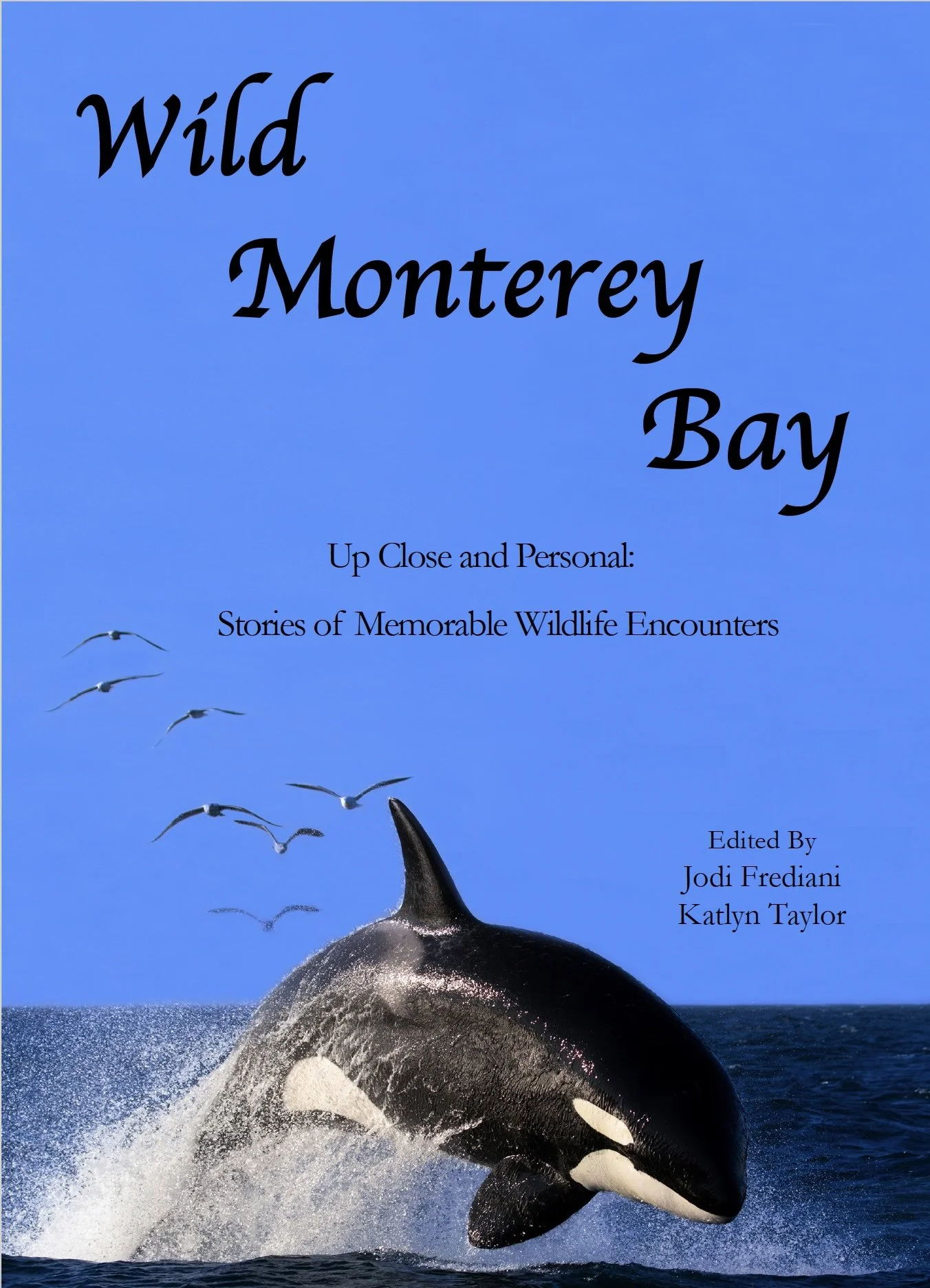 Book Signing: Wild Monterey Bay with Jodi Frediani