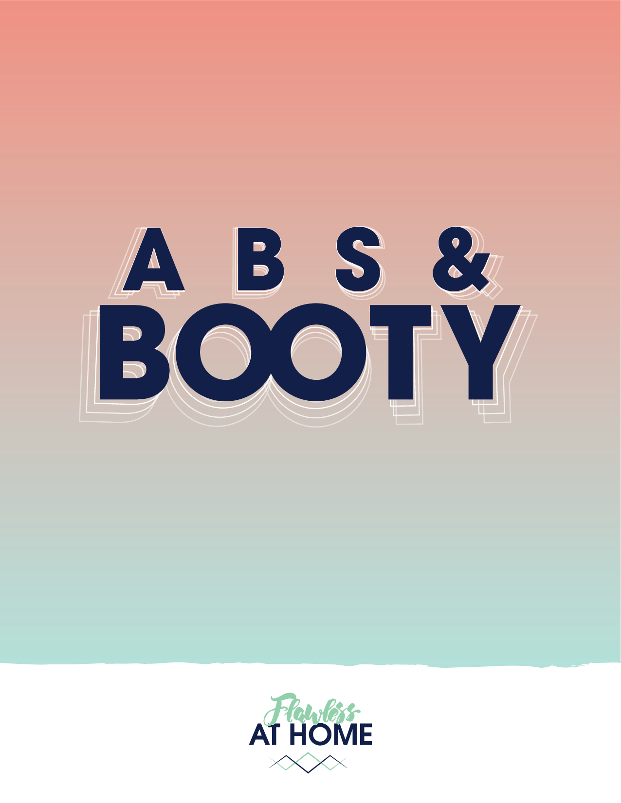FlawlessFromHome_AbsBooty-July2020_8.5x11_V2_1-Cover copy.png