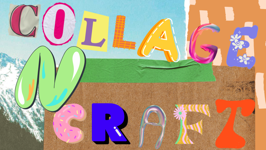 Collage N Craft