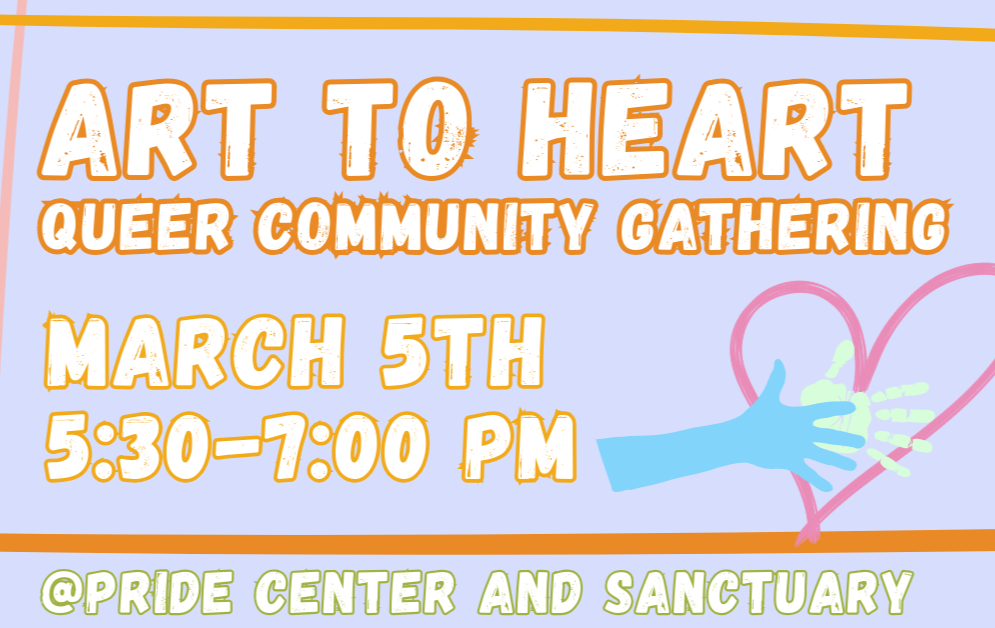 Art to Heart: Queer Community Gathering*