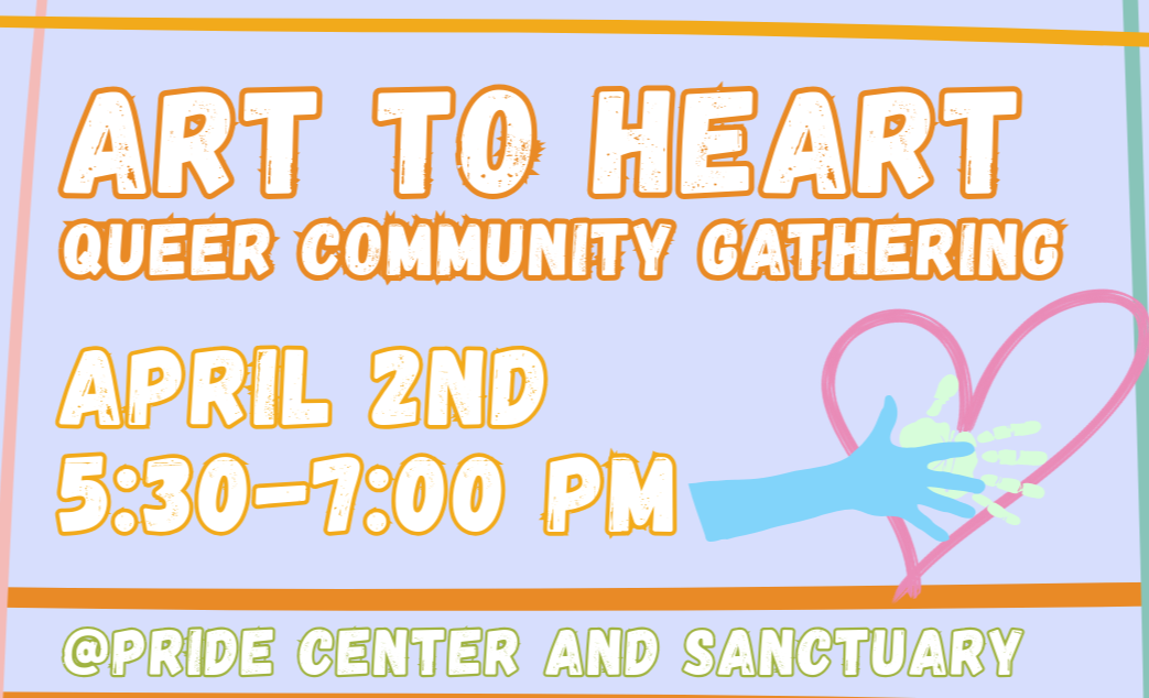 Art to Heart: Queer Community Gathering*