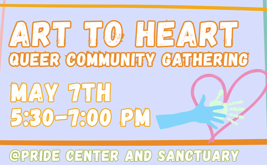 Art to Heart: Queer Community Gathering*