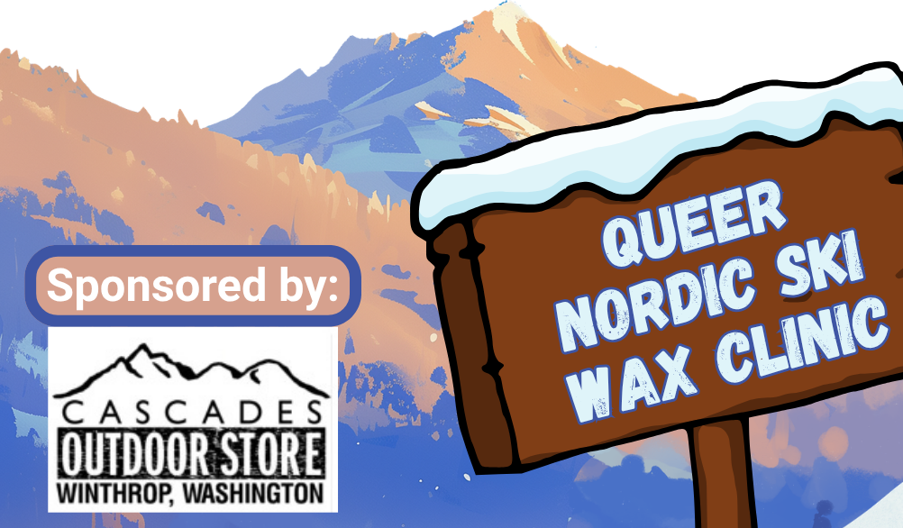 FREE Queer Nordic Ski Wax Clinic