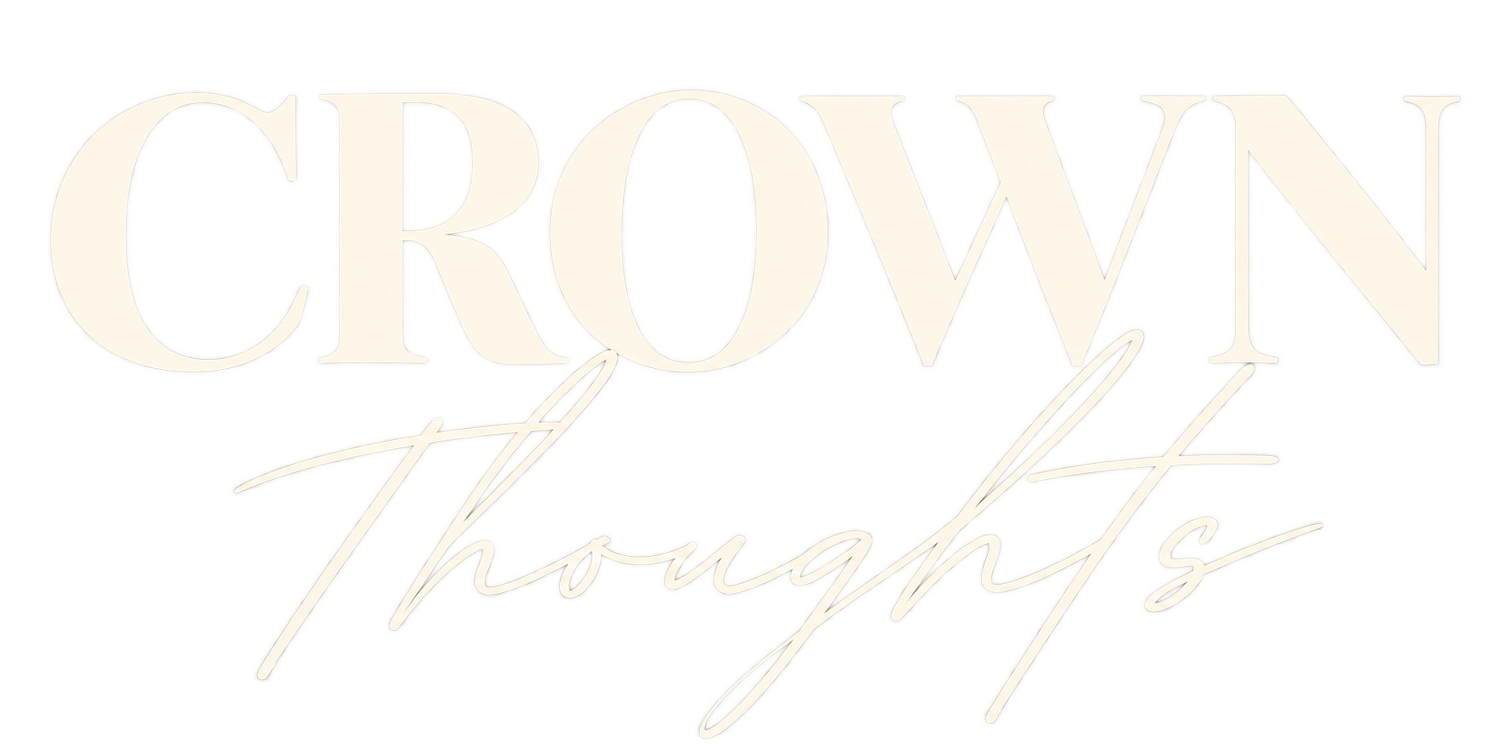 Crown Thoughts