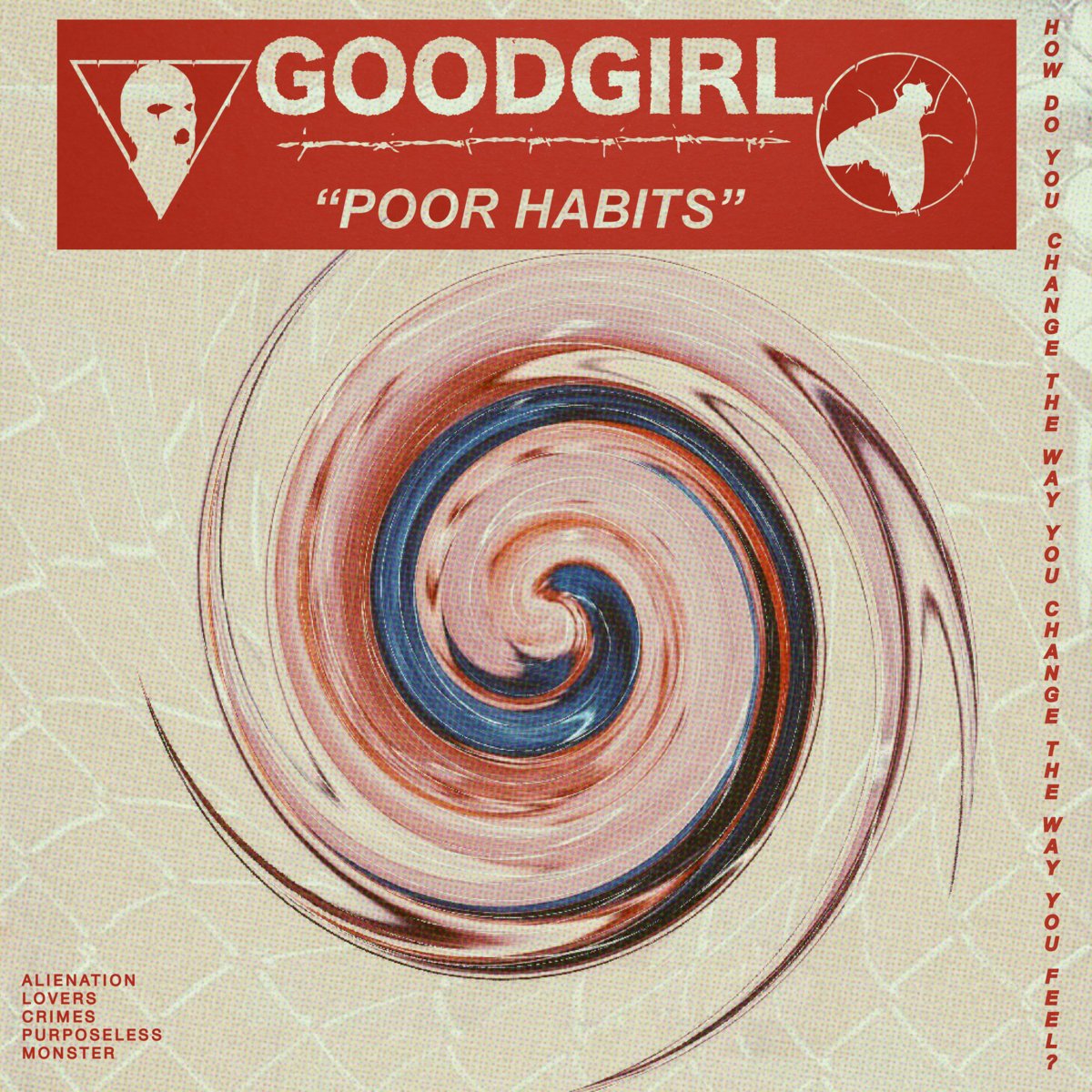 Goodgirl - Poor Habits EP