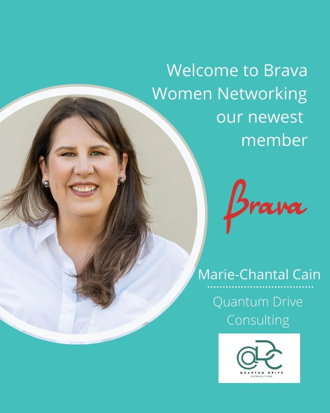 Please join us in welcoming our newest member, Marie-Chantal Cain of @quantumdriveconsulting. We look forward to getting to know you and your business during the coming weeks. 

#networkingbusiness #bravawomeninbusiness #bravawomen #womensupportingwo