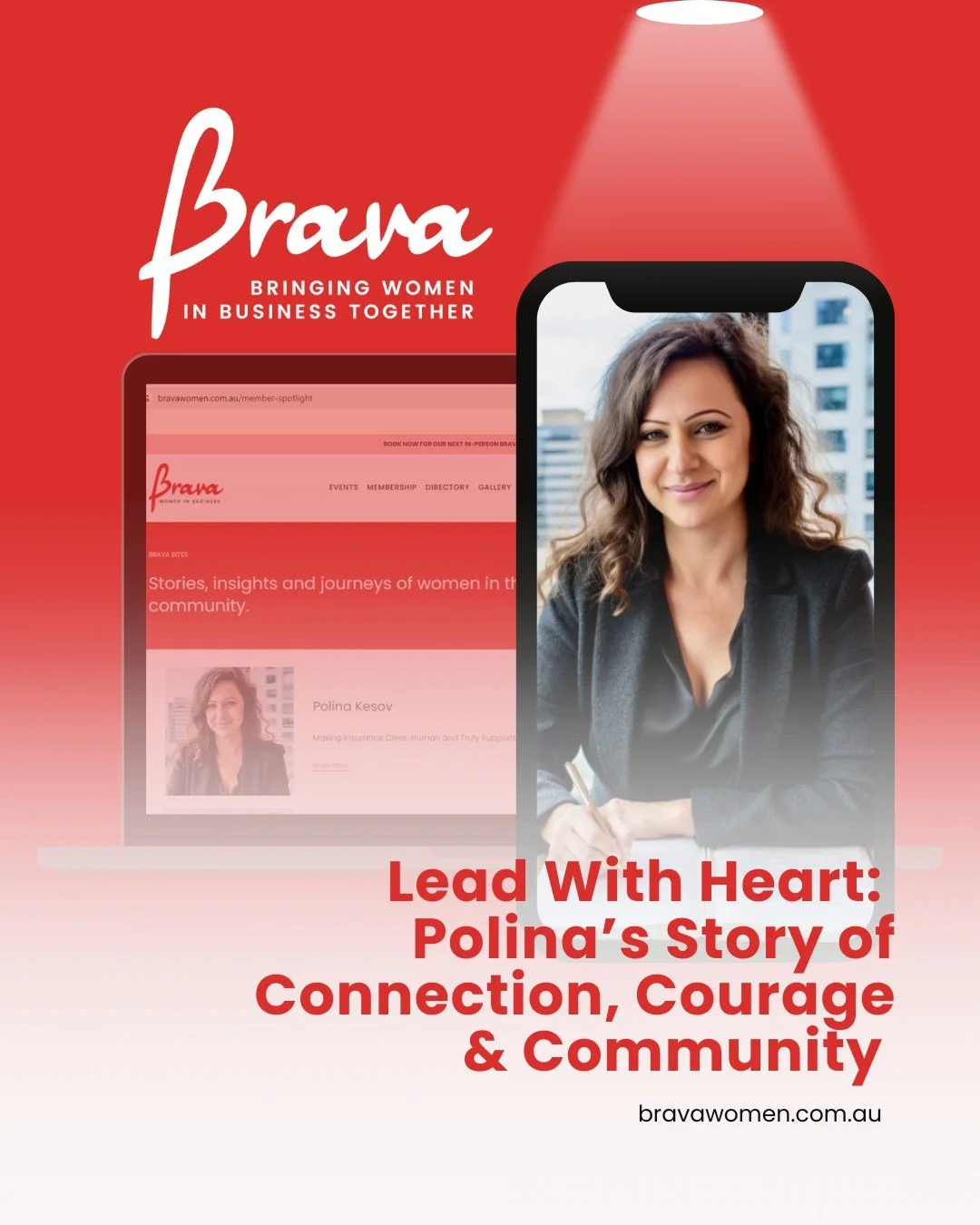 We&rsquo;re shining the spotlight on Polina Kesov &mdash; a heart-centered business leader who brings clarity, warmth and genuine connection to everything she does. For 25 years Polina has helped business owners protect what matters most, and at Brav