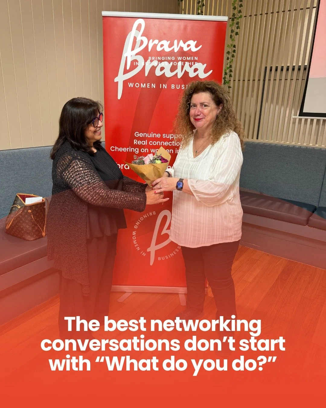 They start with curiosity.

With listening.

With genuine connection.

That&rsquo;s the Brava way &mdash; relationships first, business second.

💬 What&rsquo;s one meaningful connection you&rsquo;ve made through networking?

#BravaWomen #W