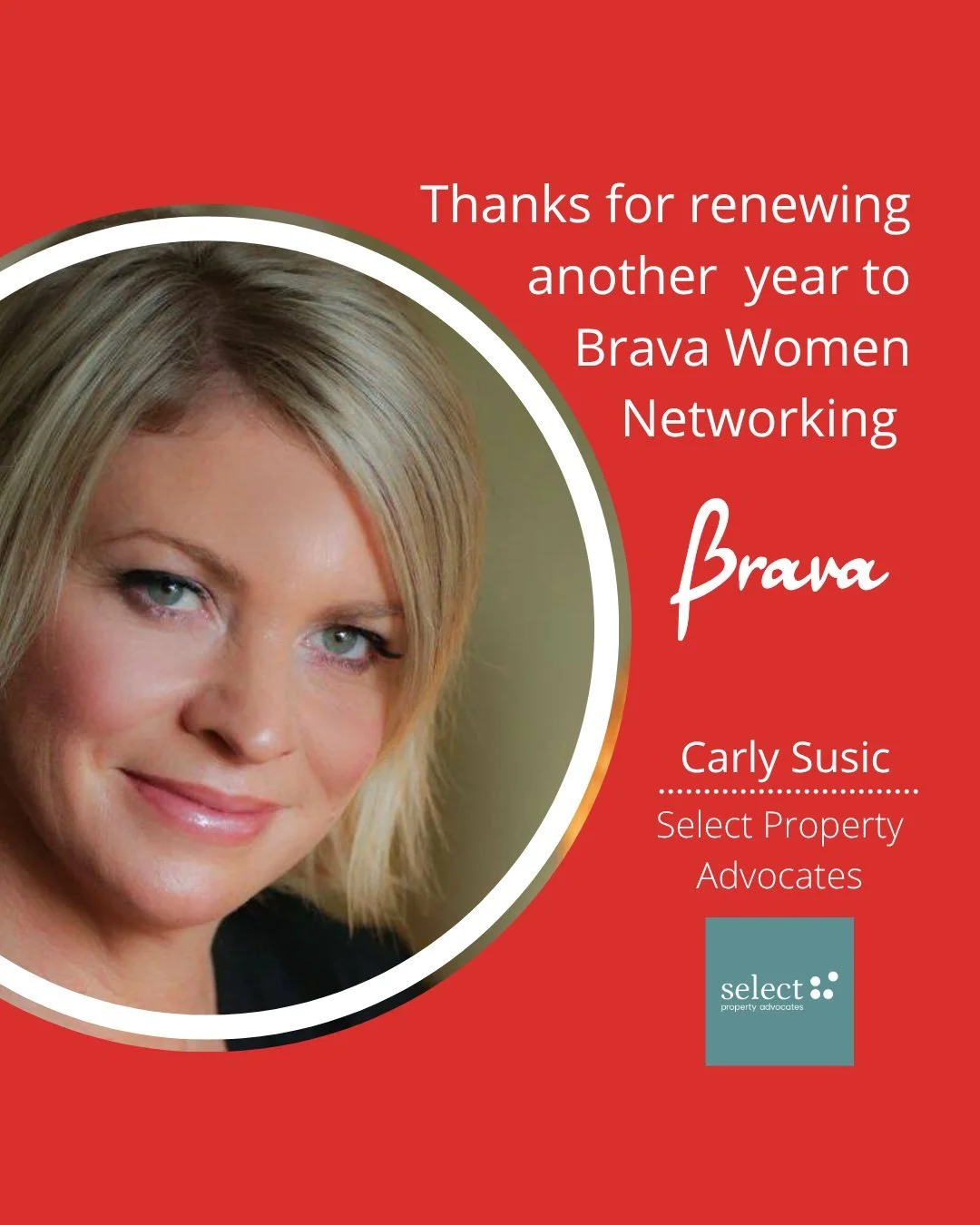 👏🏻 Please join us in welcoming Carly Susic of @selectpropertyadvocates for another year as a valued member. We&rsquo;re excited that you are continuing with us and thrilled to have you in our Brava Women Members-only group for another year.

If you